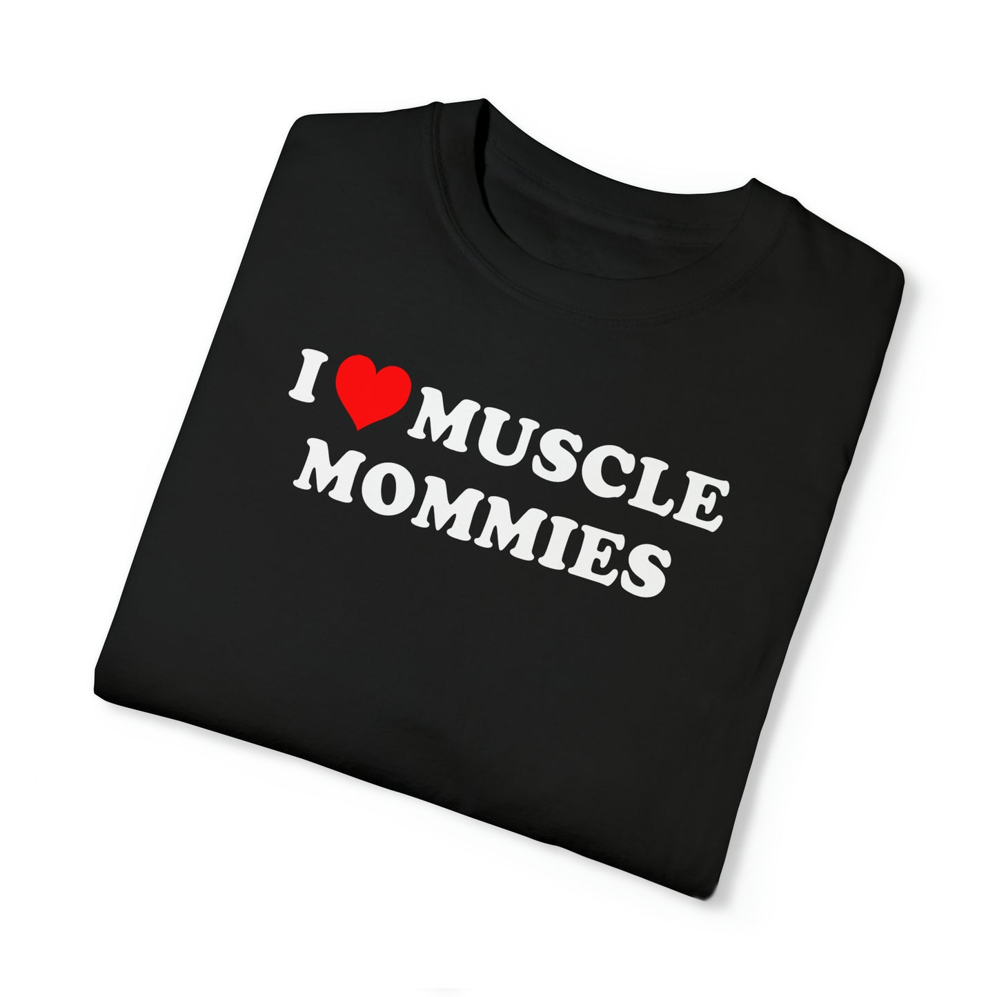 I Heart Muscle Mommies Tee - Black